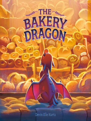cover image of The Bakery Dragon
